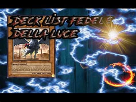 Deck List Fedele Della Luce ITA YouTube