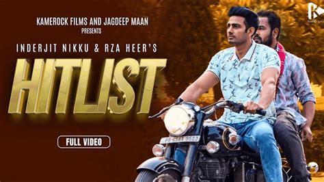 Hit List Official Video Inderjit Nikku Rza Heer Ft Jagdeep Maan