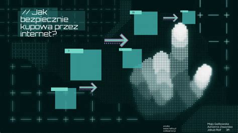 Jak Bezpiecznie Kupowa Przez Internet By Prezentacje Sz On Prezi