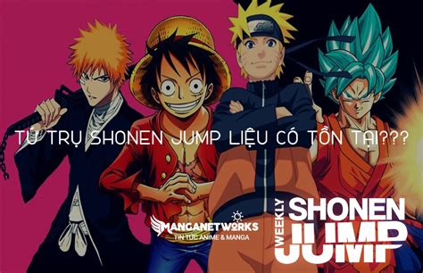 Liệu Thật Sự Tồn Tại Cái Gọi Là Tứ Trụ Shonen Jump