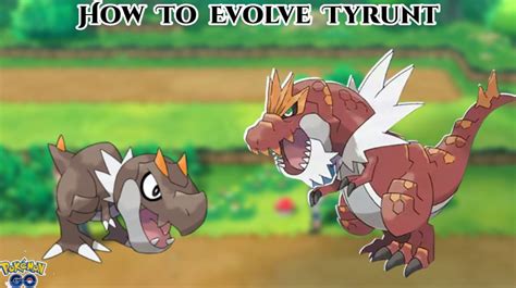 Tyrunt Evolution