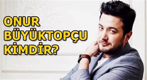 Onur B Y Ktop U Kimdir Son Dakika Haberleri Milliyet