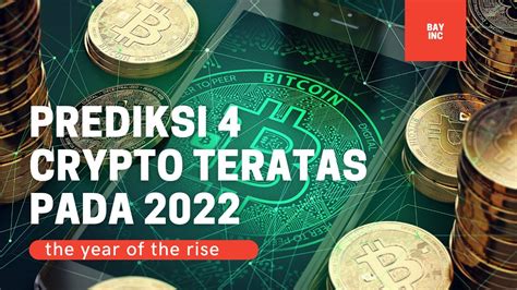 Beberapa Prediksi Crypto Teratas Pada Tahun Akankah Aset Digital