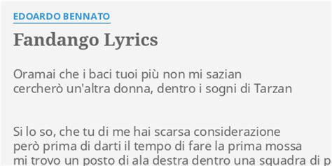 Fandango Lyrics By Edoardo Bennato Oramai Che I Baci