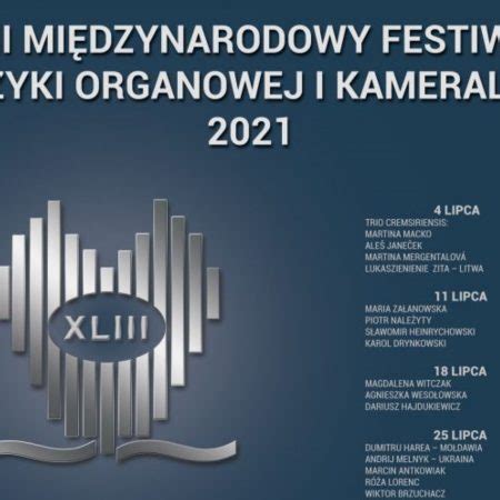 Mi Dzynarodowy Festiwal Muzyki Organowej I Kameralnej Gi Ycko