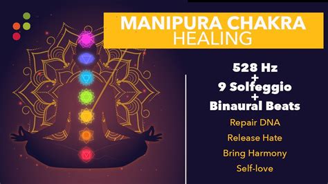 Manipura Solar Plexus Chakra Healing 528 Hz Music All 9 Solfeggio