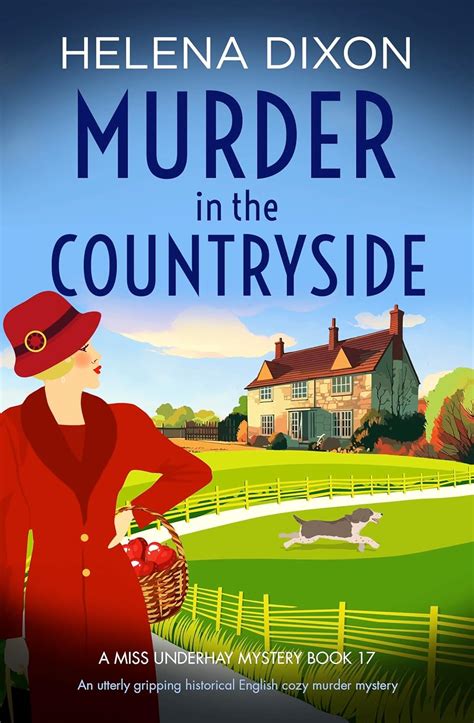 Murder In The Countryside An Utterly Gripping Historical English Cozy