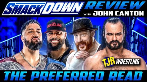 WWE Smackdown Reviews – TJR Wrestling