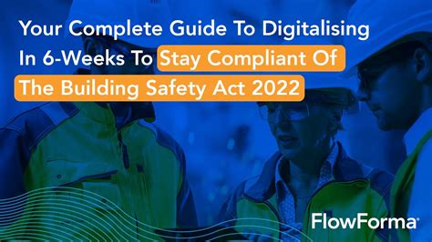 How To Digitalise In 6 Weeks To Stay Compliant Of The Building Safety