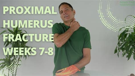 Proximal Humerus Fracture Weeks 7 8 Slider Shoulder Exercises On