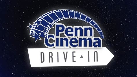 Penn Cinema Drive-In - Penn Cinema