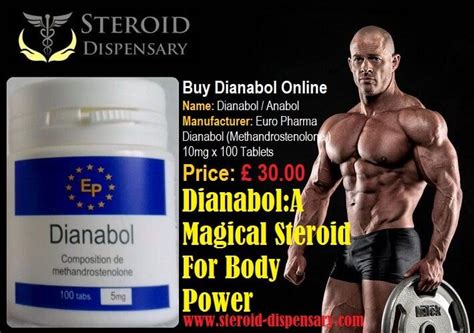 Dianabol A Magical Steroid For Body Power Steroid Dispensary