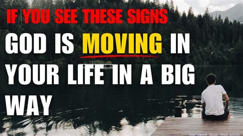 Clear Signs God Is Moving In Your Life In A Big Way Christian Inspirational Youtube