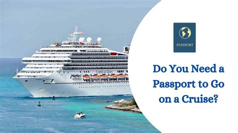 Do You Need A Passport To Go On A Cruise