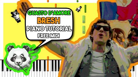 BRESH GUASTO D AMORE FREE MIDI Piano Tutorial YouTube