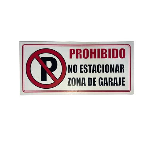 LETRERO DE SENALIZACION 30 X 15 CM STANDARD PROHIBIDO NO ESTACIONARSE