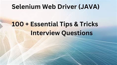 Selenium WebDriver JAVA Essential Tips Tricks Interview Questions