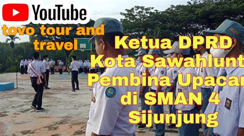 Live Streaming Upacara Bendera SMA N 4 Sijunjung YouTube