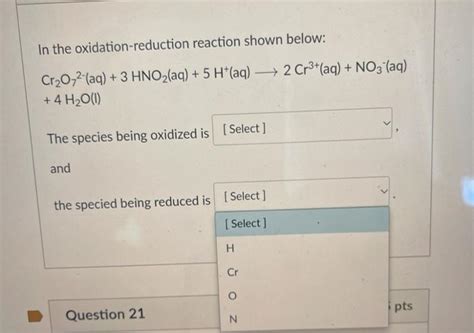 Solved In The Oxidation Reduction Reaction Shown Below Chegg