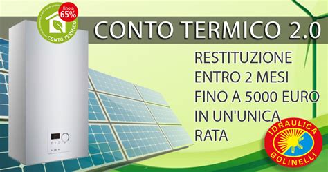 Eco Incentivi CONTO TERMICO 2 0 Idraulica Golinelli