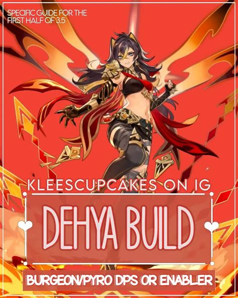 [ Version 3 5 ] Dehya Build — Burgeon Pyro Dps Or Enabler Genshin Impact Hoyolab