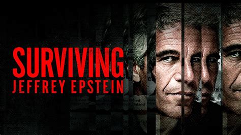 Surviving Jeffrey Epstein - Lifetime Docuseries - Where To Watch