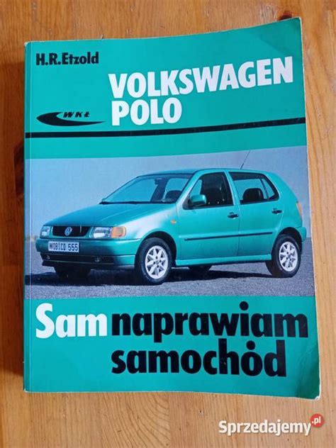 Sam Naprawiam Polo Otomino Sprzedajemy Pl