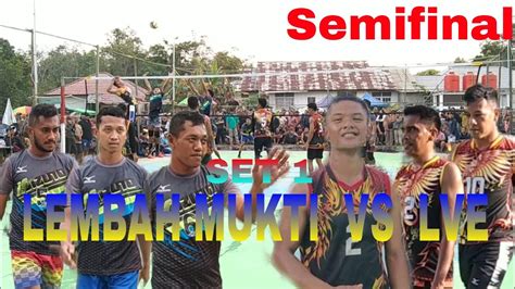 Voli Tarkam Terbaru 2022 Semifinal LEMBAH MUKTI VS LVE SET 1 Turnamen