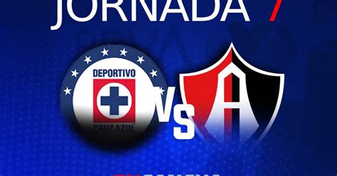 Cruz Azul Vs Atlas Fecha Hora Y Dónde Ver El Partido De La Jornada 7 Del Clausura 2023 En Cancha