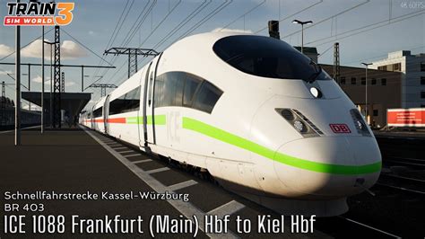 Ice Frankfurt Main Hbf To Kiel Hbf Kassel W Rzburg Br