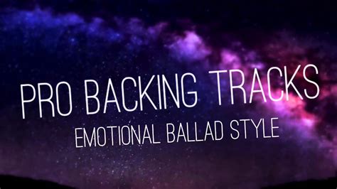 Emotional Ballad Style Backing Track E Major Pro Backing Tracks