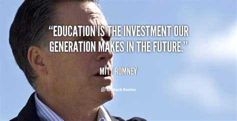 Mitt Romney On Education Quotes. QuotesGram