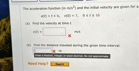 Solved The Acceleration Function In M S And The Initial Chegg