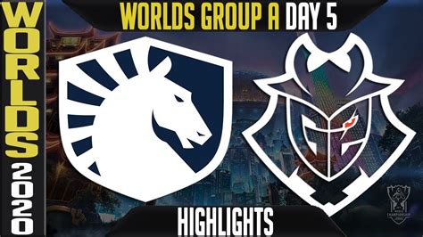 TL Vs G2 Highlights Worlds 2020 Group A Day 5 LoL World