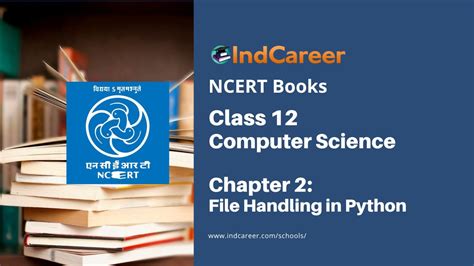 Ncert Book For Class 12 Computer Science Chapter 2 File Handling In Python