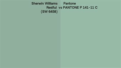 Sherwin Williams Restful Sw 6458 Vs Pantone P 141 11 C Side By Side Comparison