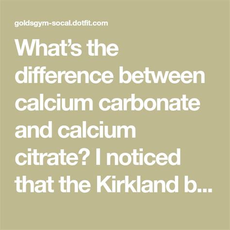 Whats The Difference Between Calcium Carbonate And Calcium Citrate I