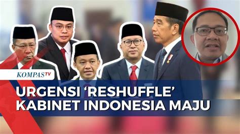 Jokowi Reshuffle Kabinet Di Akhir Masa Jabatan Pengamat Politik