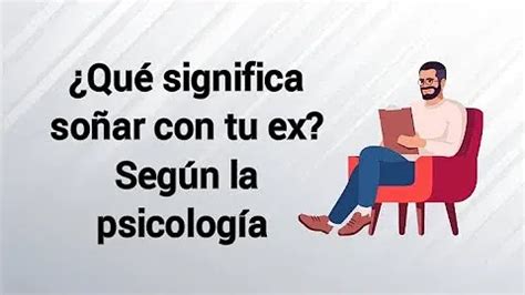 Descifrando el Significado de Soñar con la Ex Pareja Una Experiencia