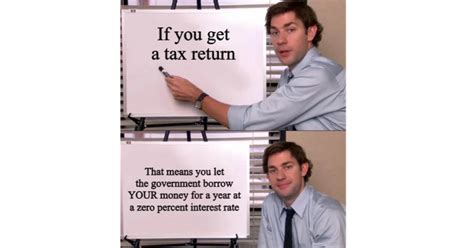 15 Relatable And Might We Add Funny Tax Day Memes