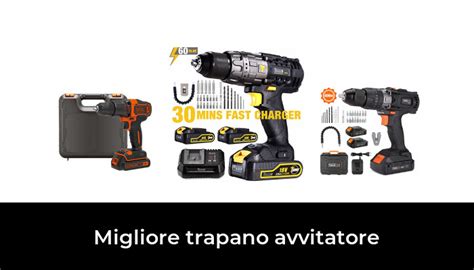 Migliore Trapano Avvitatore Nel In Base A Recensioni