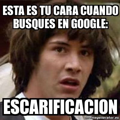 Meme Keanu Reeves Esta Es Tu Cara Cuando Busques En Google