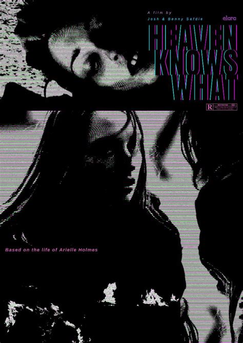 Made this "Heaven Knows What" poster. : Safdie