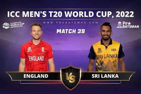 ENG Vs SL Dream11 Prediction With Stats Pitch Report Player Record