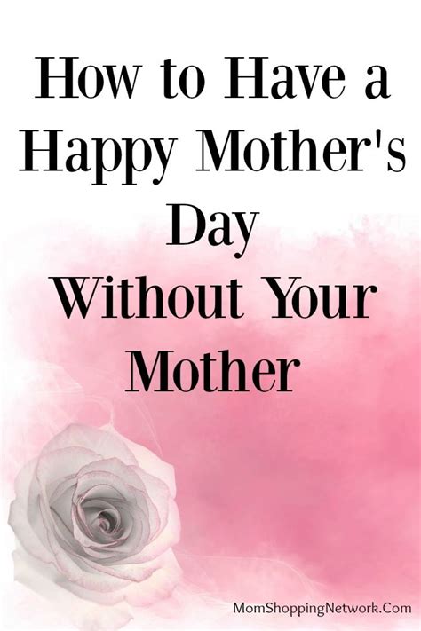 How To Have A Happy Mothers Day Without Your Mother Mom Shopping