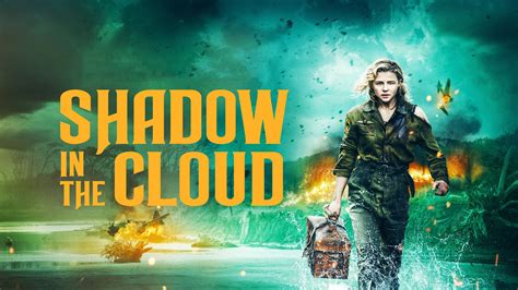 Shadow In The Cloud Movie Wallpapers Wallpaper Cave