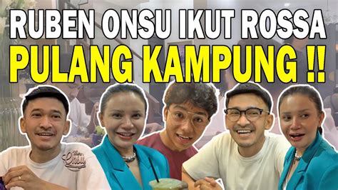 Main Ke Rumah Diva Rossa Ruben Betrand Serasa Pulang Kampung