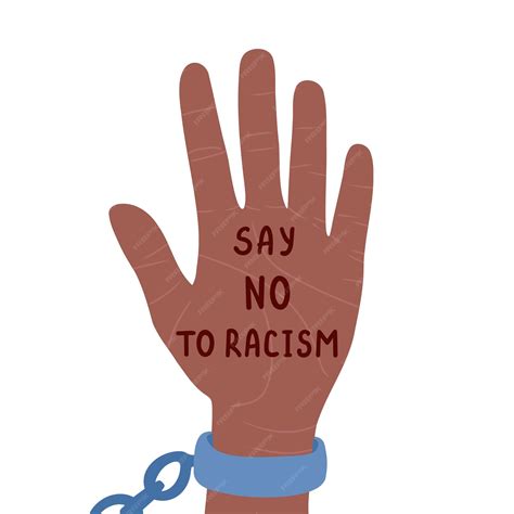 Premium Vector Say No To Racism Hand In Chains Hand Drawn Illustration