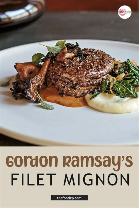 Make Filet Mignon Using Gordon Ramsays Recipe Crafts Love