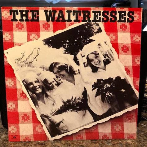 The Waitresses Wasnt Tomorrow Wonderful Vinyl Record From 1982